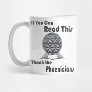 If You Can Read This, Thank The Phoenicians Shirt Mug